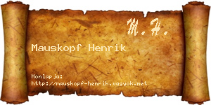 Mauskopf Henrik névjegykártya